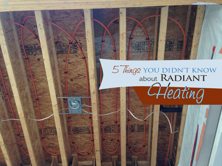 5 Things You Didn’t Know About Radiant Heating